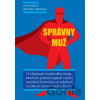 Správny muž - John Gray, Arjuna Ardagh