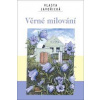 Věrné milování - Vlasta Javořická