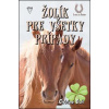 Žolík pre všetky prípady (Lea a kone 5)