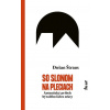 So slonom na pleciach - Dušan Štraus