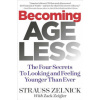 Becoming Ageless