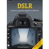 DSLR Naučte se používat… (Michael Freeman)