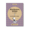 Montessori doma 0 - 3 roky - Nathalie Petit