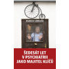 Šedesát let v psychiatrii jako majitel klíčů