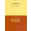 Słownik Terminów Drzewnych Polsko-Słowacki- Słowacki-Polski - praca zbiorowa
