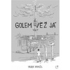 Golem Věž Já - Radek Doskočil