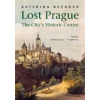 Lost Prague The City’s Historic Centre