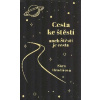 Hrnčíková Sára: Cesta ke štěstí aneb Štěstí je cesta (( 162 str. B5) (vydání vlastní náklad 2019))