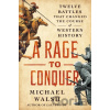 A Rage to Live, A Time to Die - Michael Walsh