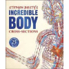 Stephen Biestys Incredible Body Cross-sections - autor neuvedený