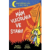 Mám vlkodlaka ve stanu! (Pamela Butchart, Thomas Flintham)