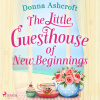 The Little Guesthouse of New Beginnings (EN) - Donna Ashcroft (mp3 audiokniha)