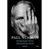Neobyčejný život obyčejného muže - Newman Paul