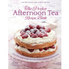 The Perfect Afternoon Tea Recipe Book