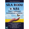 Síla rodu v nás - Oksana Solodovnikovová