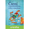 E-kniha Čtení s porozuměním a hry s jazykem - Jiřina Bednářová, Richard Šmarda (ilustrácie)