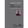 Kam dolétne sokol - Zdeněk Hrubý