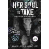 Her Soul to Take - Harley Laroux