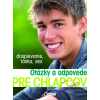 Otázky a odpovede pre chlapcov
