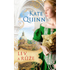Lev a růže - Kate Quinn