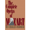Complete Operas Of Mozart (Charles Osborne)(Brožovaná)