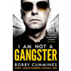I Am Not A Gangster