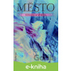 E-kniha Město - Stella Gemmell
