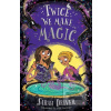 Twice We Make Magic