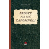 Prostě na mě zapomněli - Jiří Holub