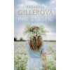 Pre šťastie - Gillerová Katarína