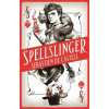 Spellslinger 01 - Sebastien de Castell