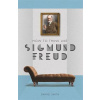 How to Think Like Sigmund Freud