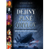 Dejiny plné omylov - Stephen Weir