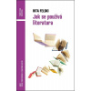 Jak se používá literatura
