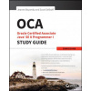 OCA - Oracle Certified Associate Java SE 8 er I Study Guide: Exam 1Z0-808 (Jeanne Boyarsky,Scott Selikoff)(Brožovaná)