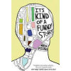 It's Kind of a Funny Story