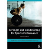 Strength and Conditioning for Sports Performance