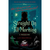 Straight On Till Morning - Liz Braswell