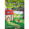 A Witch's Guide to Magical Innkeeping - Sangu Mandanna
