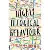 Highly Illogical Behaviour - John Corey Whaley
