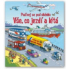 Vše, co jezdí a létá