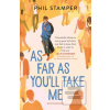 As Far As Youll Take Me
