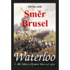 Waterloo: Směr Brusel - Jiří Kovařík