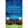 E-kniha Posledná reštaurácia v Paríži - Lily Graham