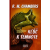 Kľúč k temnote - Robert W. Chambers