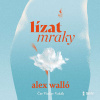 Lízat mraky - Alex Walló (mp3 audiokniha)
