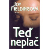 Teď neplač - 4. vydání - Joy Fieldingová