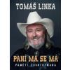 Paní má se má - Paměti countrymana - Tomáš Linka