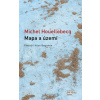 Mapa a území - Michel Houellebecq
