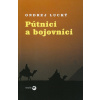 Pútnici a bojovníci